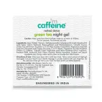 Caffeine-Green Tea Night Gel with Vitamin C - 50ml